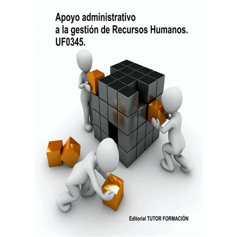 Apoyo administrativo a la gestión de recursos humanos UF0345