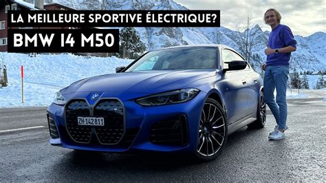 Essai BMW i4 M50 la meilleure sportive électrique YouTube