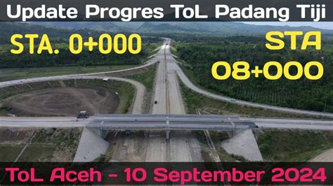 Progres Tol Padang Tiji September Sta S D Sta