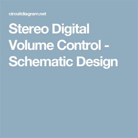 Stereo Digital Volume Control - Schematic Design | Stereo, Digital ...