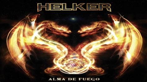 Helker Alma De Fuego Full Album Con Letras Youtube