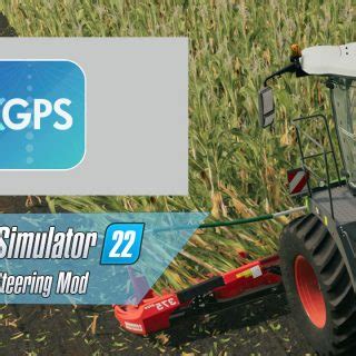 Guidance Steering Mod For Farming Simulator 22 FS22 GPS Mod