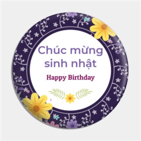 Happy Birthday In Vietnamese Language Flowers Vietnamese Pin