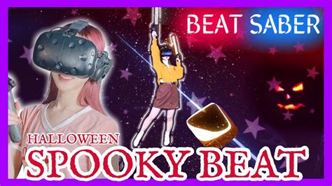 【halloween Update】jaroslav Beck Spooky Beat【vr Game Beat Saber】 Youtube