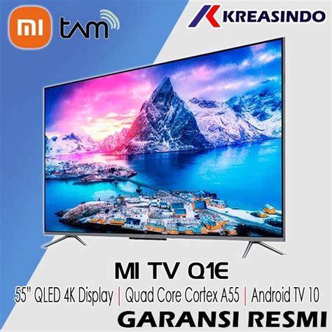 Jual Xiaomi Mi Tv Q E Inch Qled K Ultra Hd Android Tv Garansi Resmi