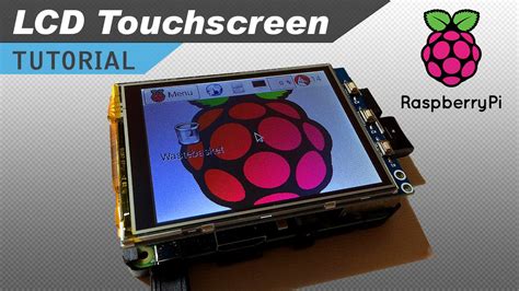 Raspberry Pi 2 Touch Screen Setup - Raspberry