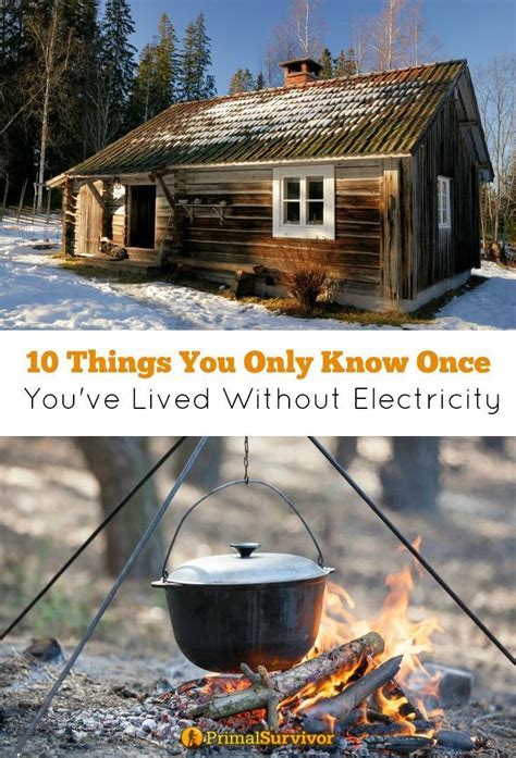 10 Things You Only Know Once Youve Lived Without Electricity For Most