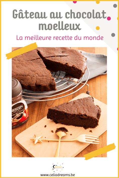 Le Meilleur G Teau Au Chocolat Moelleux Du Monde Recette Facile