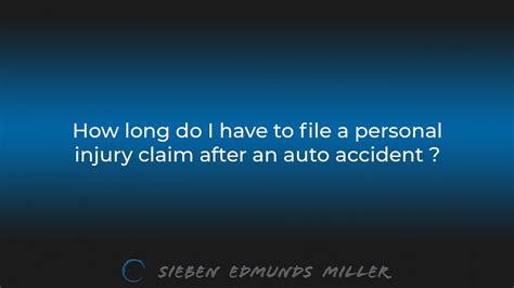 How Long Do I Have To File A Personal Injury Claim After An Auto