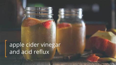 How To Treat Acid Reflux After Drinking Apple Cider Vinegar Ask The