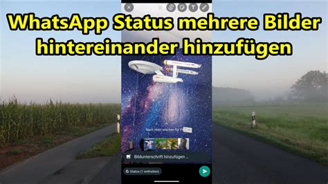 WhatsApp Status mehrere Bilder hintereinander hinzufügen Anleitung so