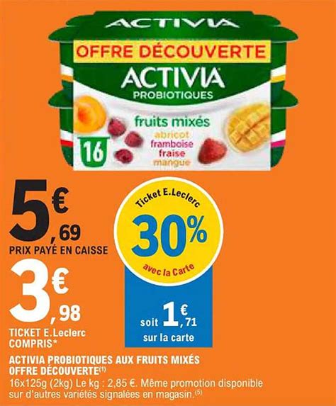 Promo Activia Probiotiques Aux Fruits Mixés Offre Découverte chez E