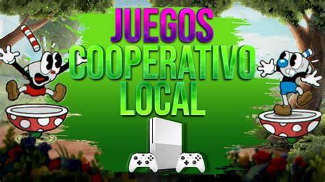 Top Juegos De Cooperativo Local Para Xbox One Los Mejores Juegos