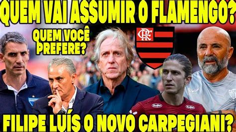 QUEM SERÁ O NOVO TÉCNICO DO FLAMENGO APÓS O CARIOCA FILIPE LUÍS O