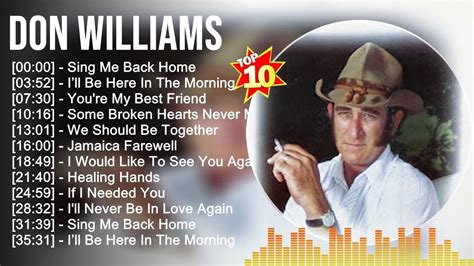 D O N W I L L I A M S Greatest Hits Top Country Music Of All Time