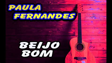 Aula de violão SIMPLIFICADA Paula Fernandes Beijo bom YouTube