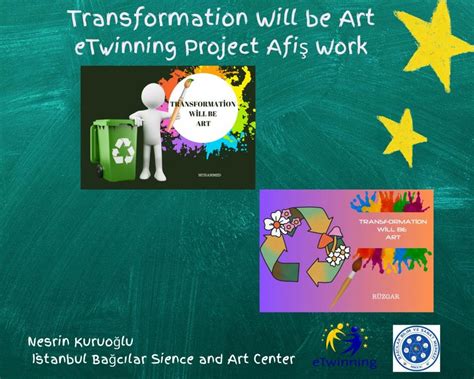 eTwinning Transformation Will Be Art Bağcılar Bilim ve Sanat Merkezi