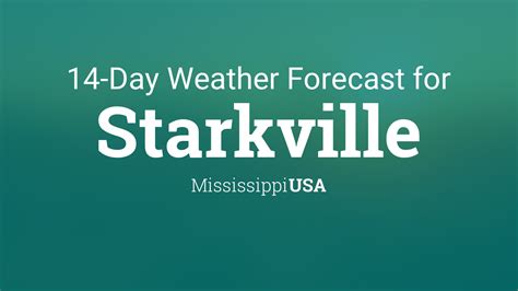 Starkville Mississippi Usa 14 Day Weather Forecast