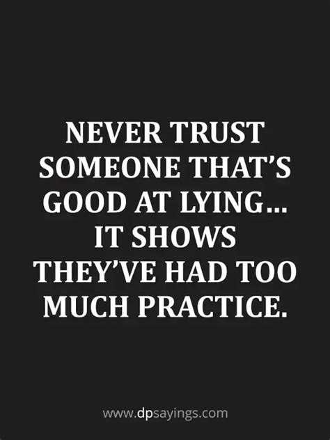 62 I Hate Liars Quotes DP Sayings