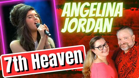 First Time Reaction To Th Heaven By Angelina Jordan Youtube