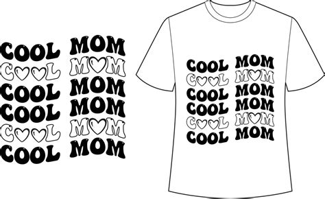 Cool Mom T Shirt Design 22901901 Vector Art At Vecteezy