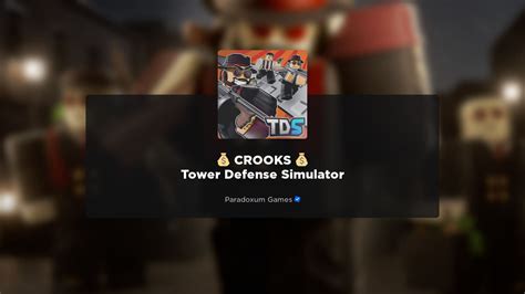 Tower Defense Simulator Crook Boss Rework Lovely Crate New Skins