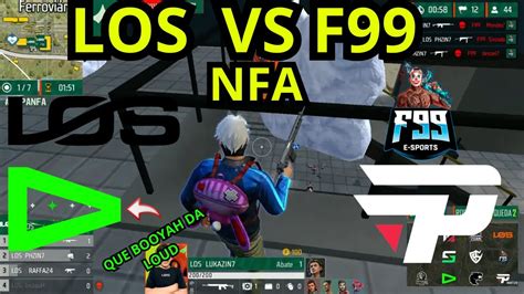 Nfa Los Vs F Que Booyah Da Loud Pain Jogou Muito Youtube