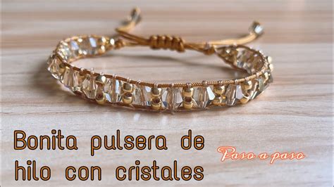 Pulsera De Hilo Chino Con Cristales Paso A Paso YouTube