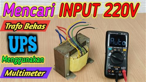 Cara Menentukan Input Trafo V Menggunakan Multimeter Menentukan