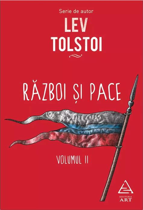 Razboi Si Pace Volumele I II Lev Tolstoi