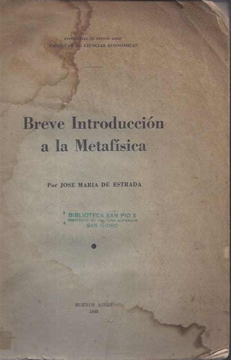 Estrada José M Breve introducción a la metafísica El peronismo en