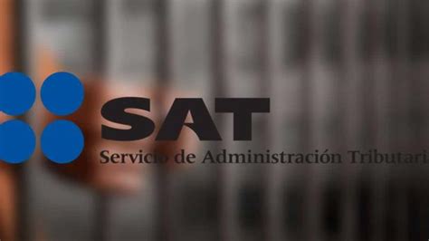 Diario Del Yaqui El Sat Puede Meter A La C Rcel Por No Hacer La