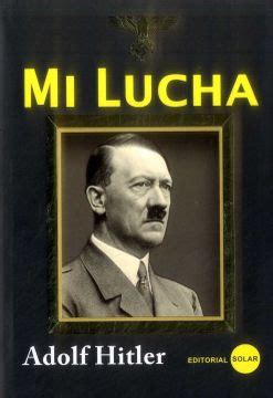 Libro Mi Lucha Td De Adolfo Hitler Buscalibre