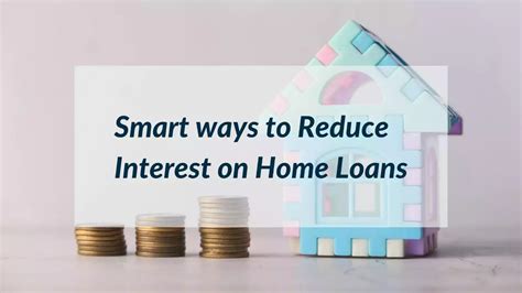 5 Ways To Reduce Interest Rate On Home Loans Propryte