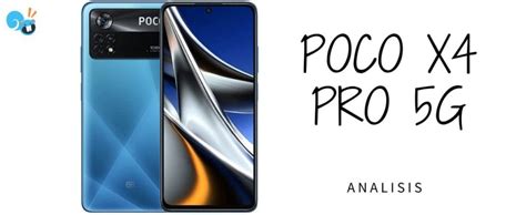 POCO X4 Pro 5G análisis opiniones características y precio