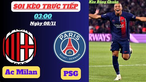 Nh N Nh Ac Milan Vs Paris Saint Germain Ng Y Soi K O