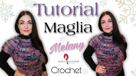 Tutorial Maglia Melany Top Down Sprone Tondo Uncinetto Youtube