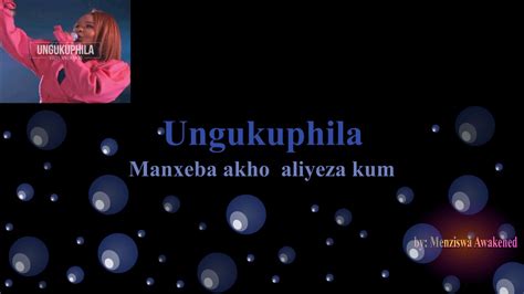 Xolly Mncwango Ungukuphila Lyrics YouTube