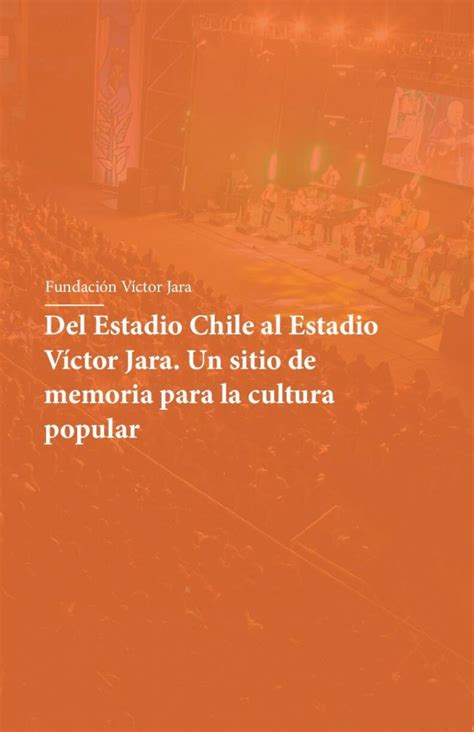 PDF Fundación Víctor Jara Del Estadio Chile al Estadio Víctor