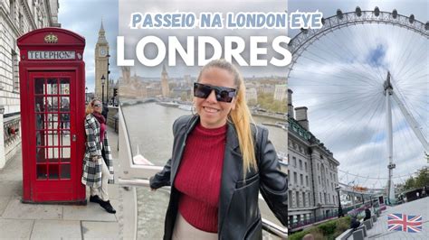 LONDRES Passeio Na London Eye UTIMO DIA EM LONDRES YouTube