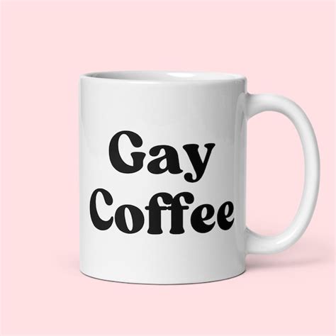 Gay Coffee Mug Etsy