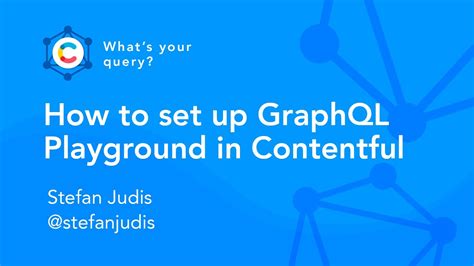 Contentful Apps How To Set Up Graphql Playground Youtube