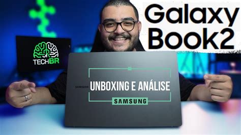 NOTEBOOK SAMSUNG GALAXY BOOK 2 Unboxing e análise completa VALE A PENA