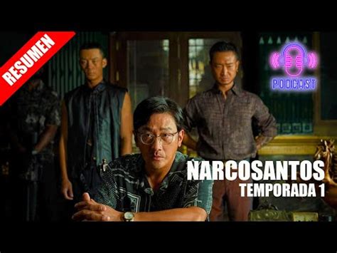 Narcosantos Narco Saints Temporada Resumen Y Explicaci N Youtube