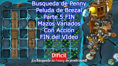 PVZ 2 Dificil Parte 5 FIN Busqueda De Penny Peluda De Brezal Vs Dr