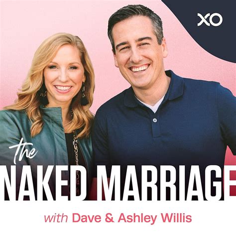 The Naked Marriage With Dave Ashley Willis My Spouse Won T Leave