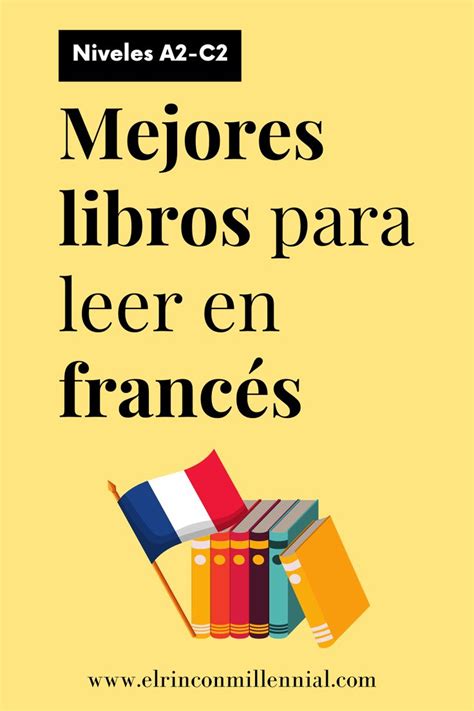 Mejores libros para aprender francés El rincón millennial en 2024