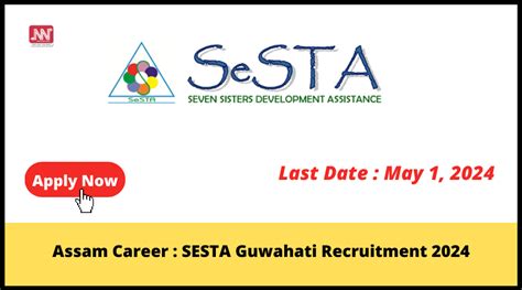 Assam Career Sesta Guwahati Recruitment 2024