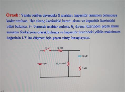 Solved Rnek Yanda Verilen Devredeki S Anahtar Kapasit R Chegg