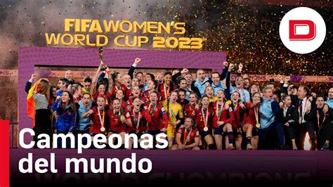 Campeonas Del Mundo Espa A Gana El Mundial Femenino Y Alcanza La Mayor